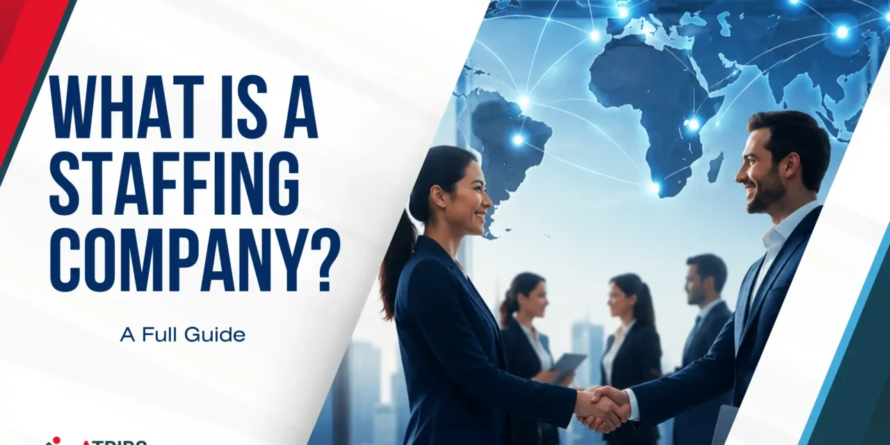 What Is a Staffing Company