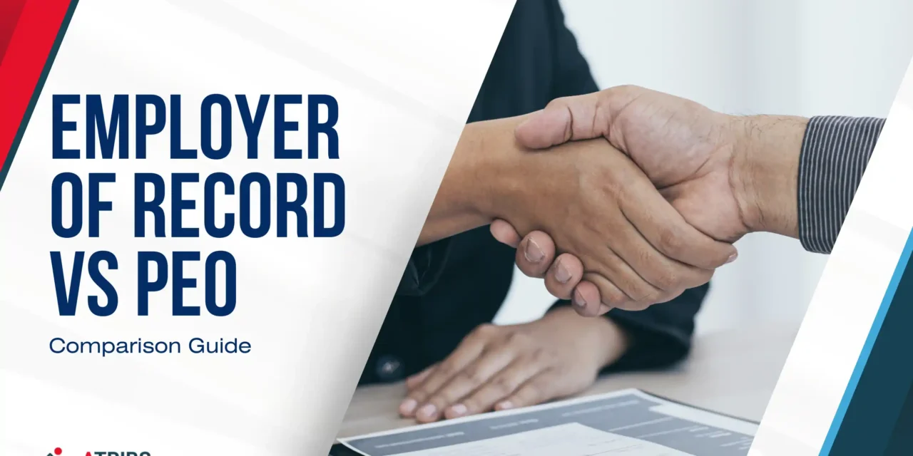 Employer of Record vs PEO