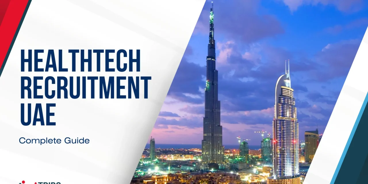 HealthTech Recruitment UAE