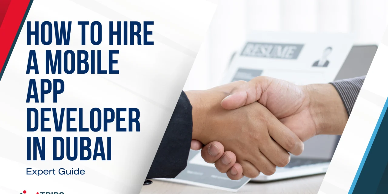 Hire Mobile App Developer Dubai
